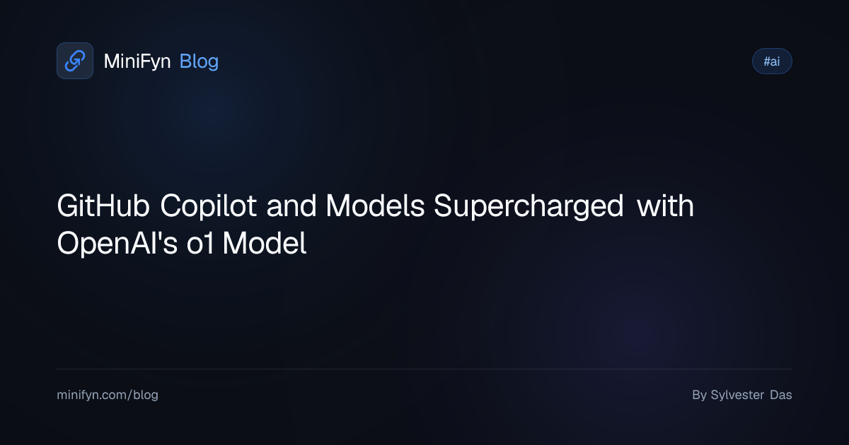 GitHub Copilot and Models Supercharged with OpenAI's o1 Model