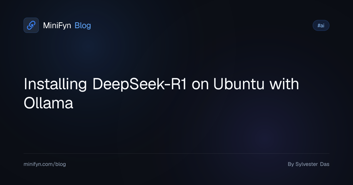Installing DeepSeek-R1 on Ubuntu with Ollama