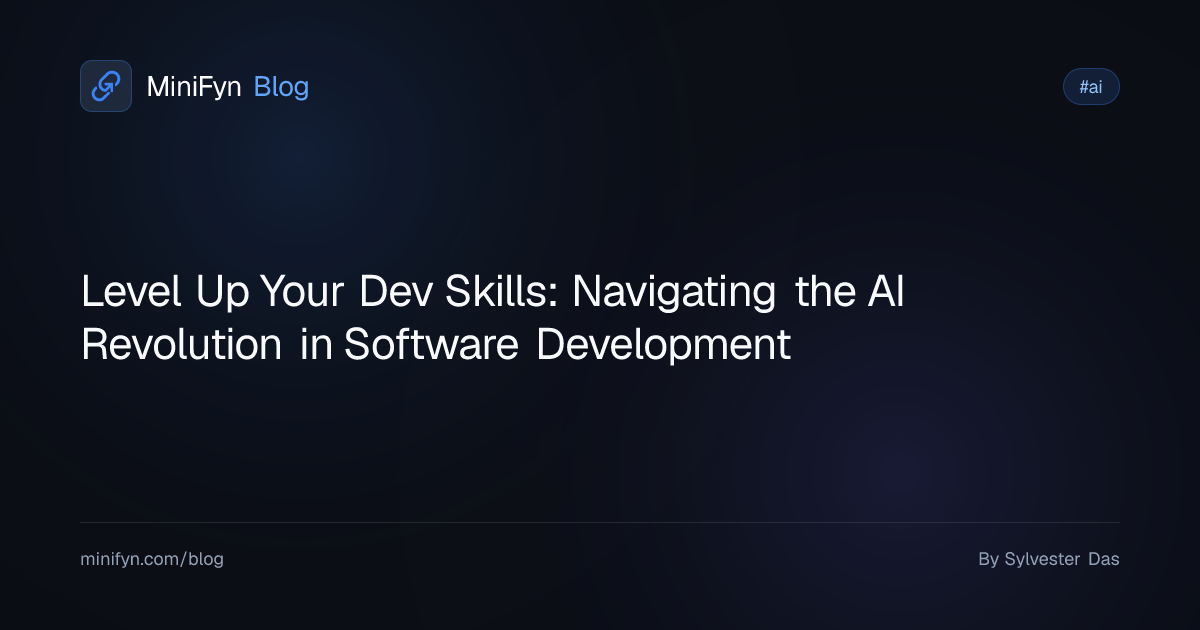 Level Up Your Dev Skills: Navigating the AI Revolution in Software Development