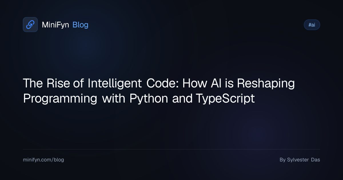 The Rise of Intelligent Code: How AI is Reshaping Programming with Python and TypeScript