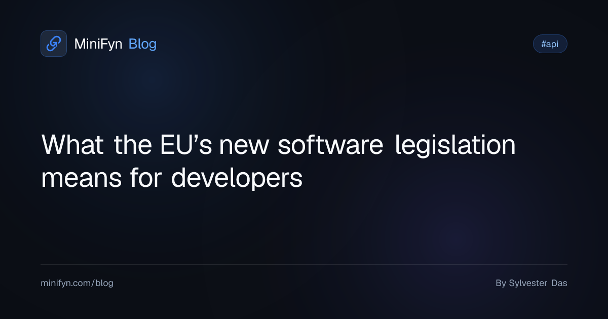 What the EU’s new software legislation means for developers