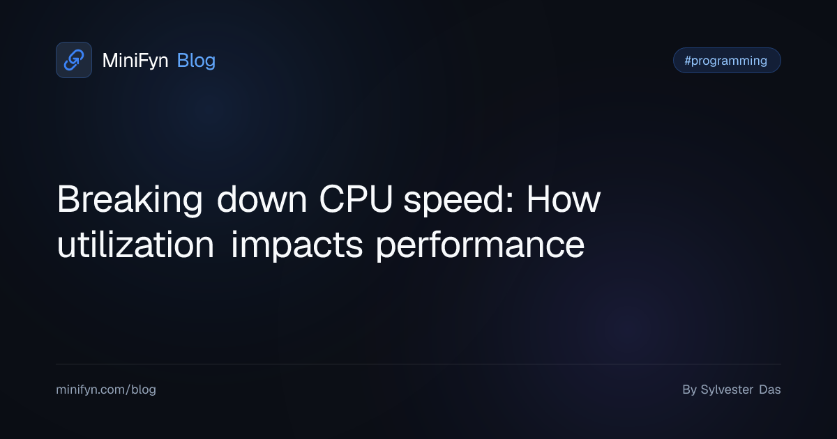Breaking down CPU speed: How utilization impacts performance