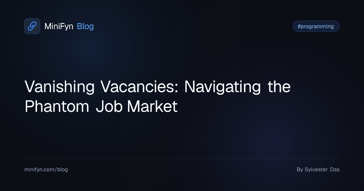 Vanishing Vacancies: Navigating the Phantom Job Market